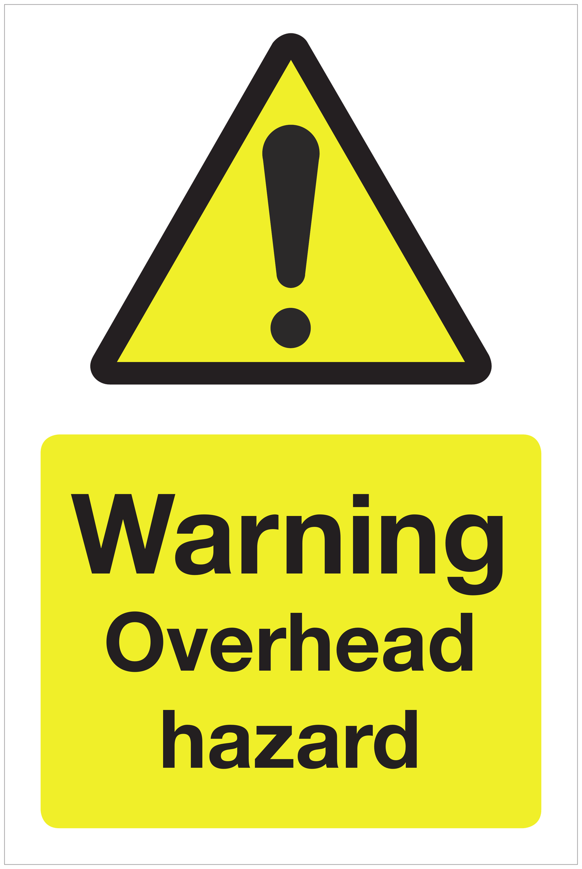Warning Overhead hazard hazard sign