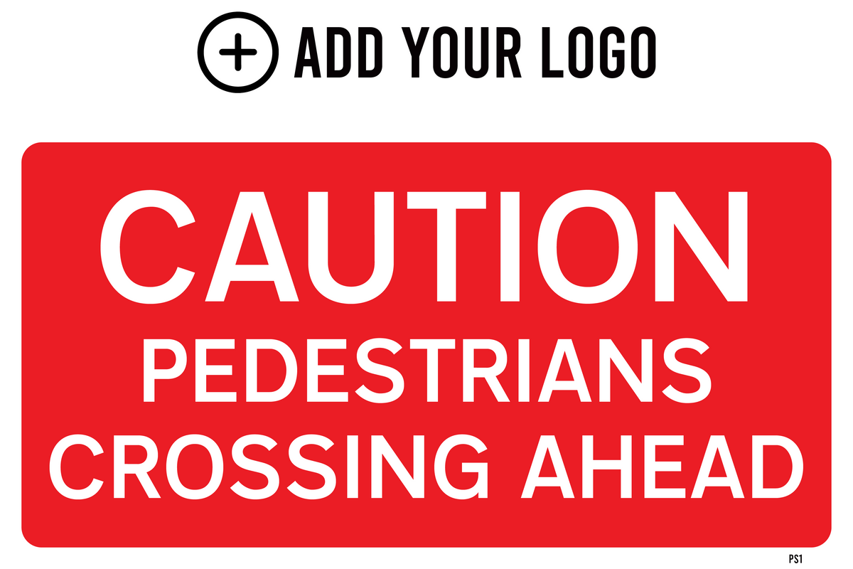 Caution Pedestrians Crossing Ahead Sign PS1