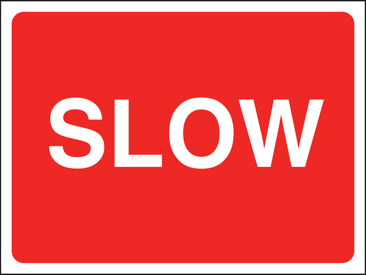 Slow traffic sign