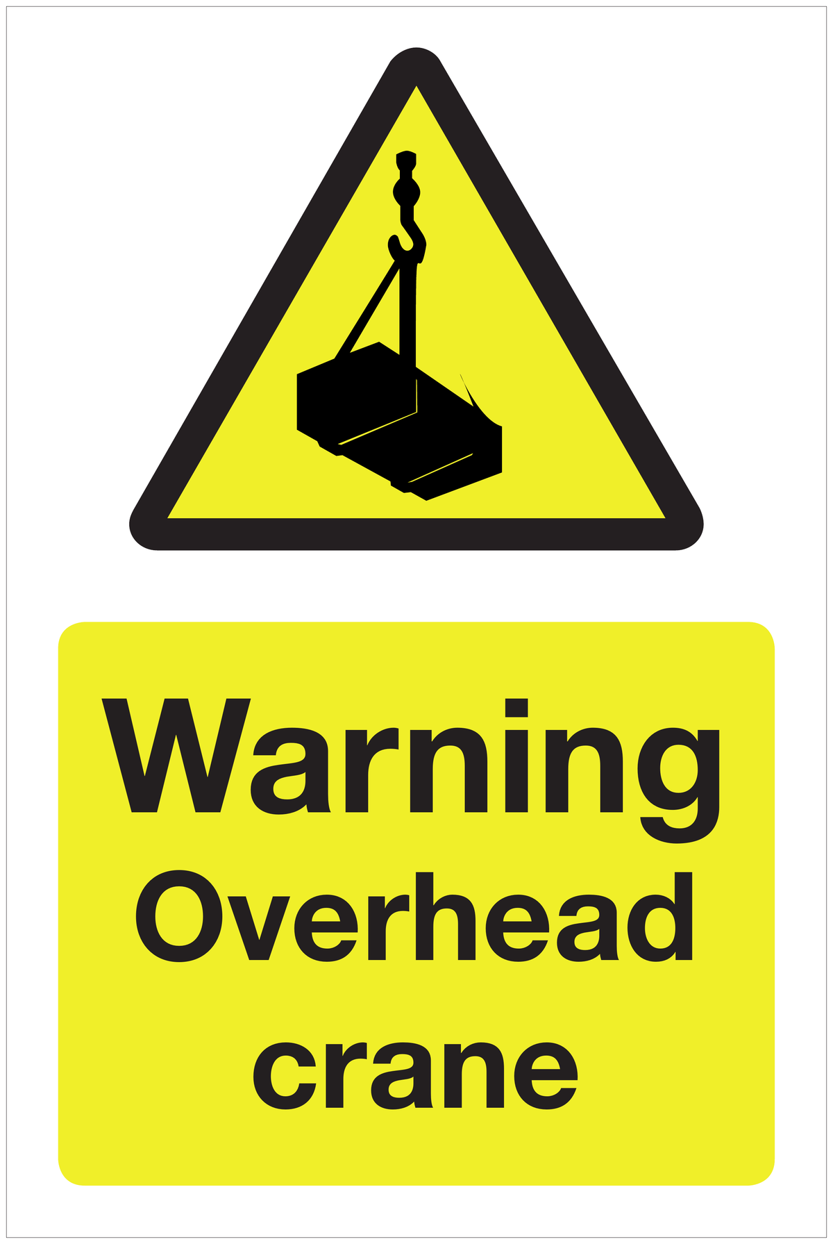 Warning Overhead crane hazard sign