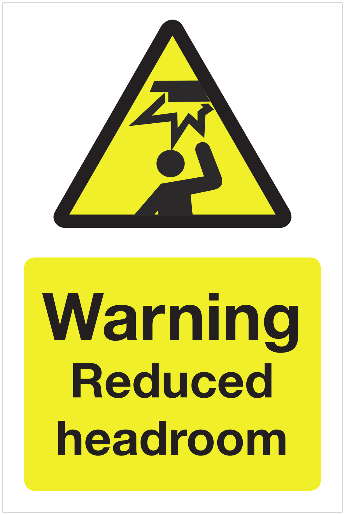 Warning Reduced headroom hazard sign