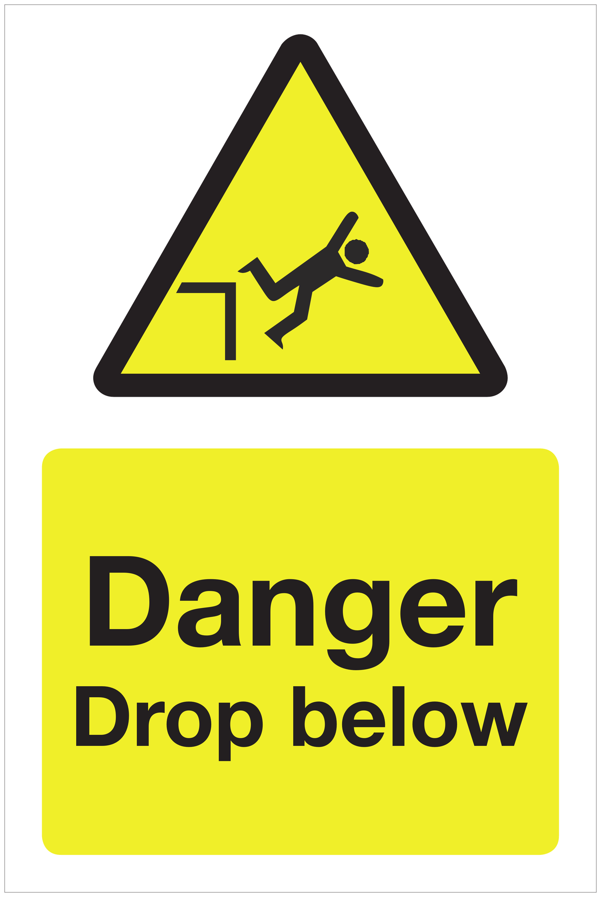 Danger Drop below hazard sign