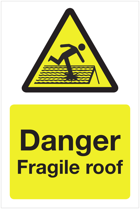 Danger Fragile roof hazard sign