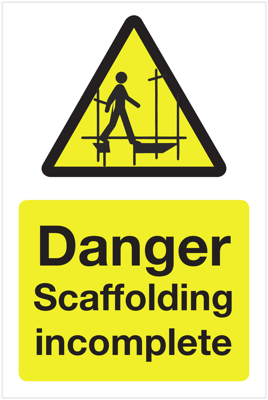 Danger Scaffolding incomplete hazard sign
