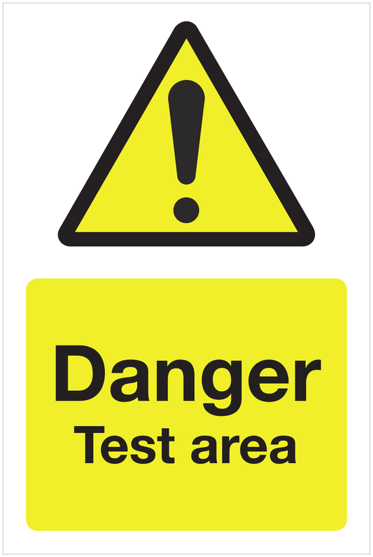 Danger Test area hazard sign
