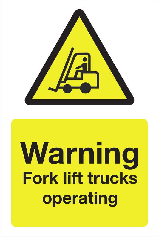 Warning Fork lift trucks operating hazard sign