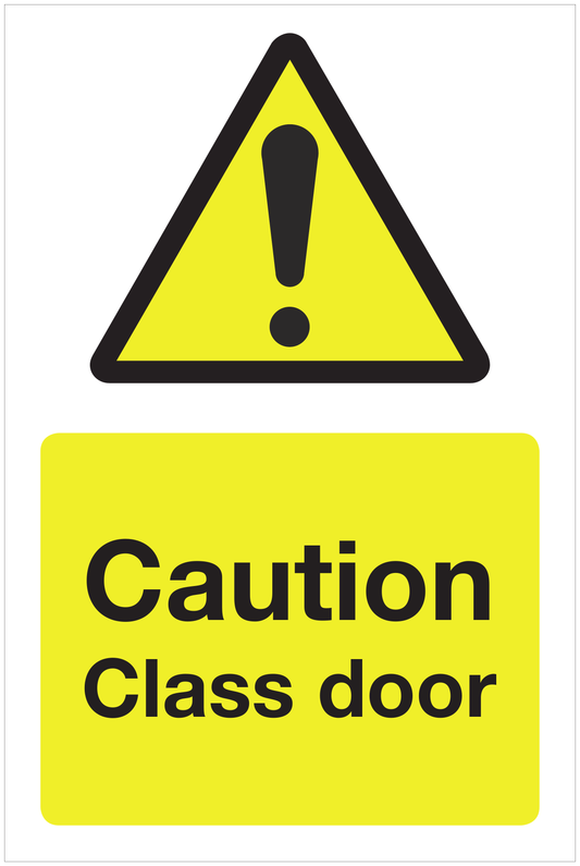 Caution Class door hazard sign