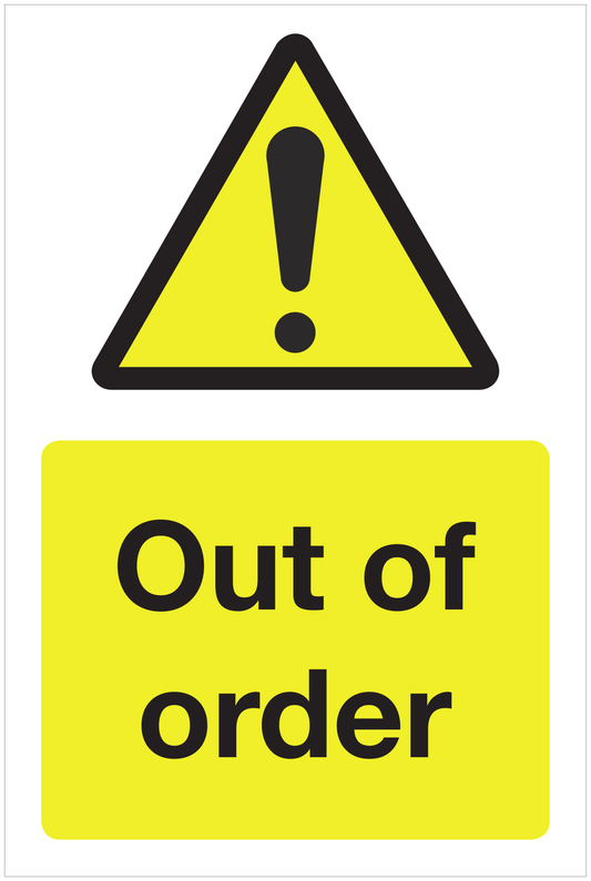 Out of order hazard sign