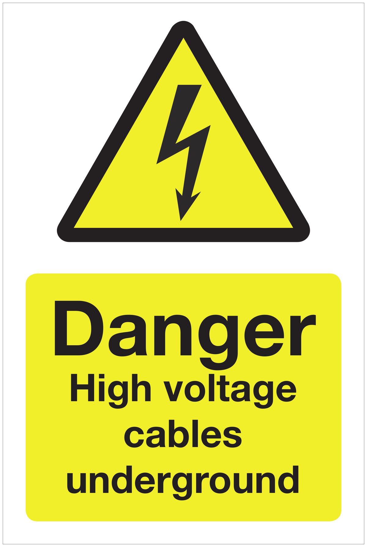 Danger High voltage cables underground hazard sign