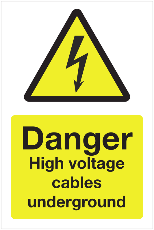 Danger High voltage cables underground hazard sign
