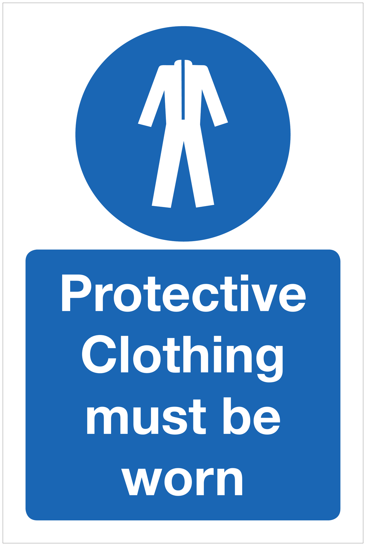 Protective Clothing must be worn mandatory sign