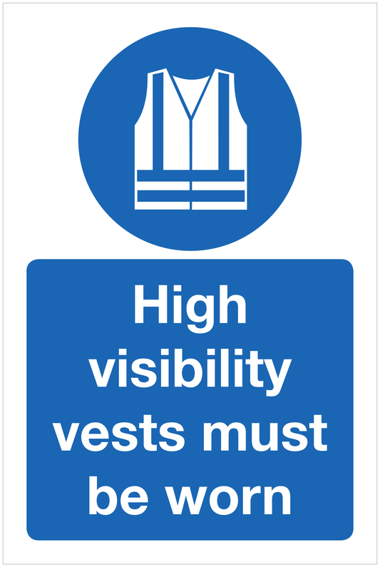 High visibility vests must be worn mandatory sign