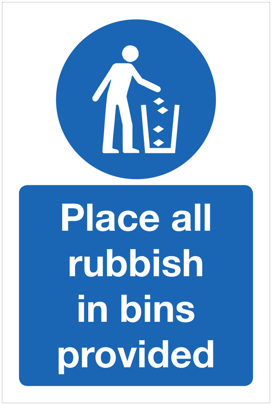 Place all rubbish in bins provided mandatory sign