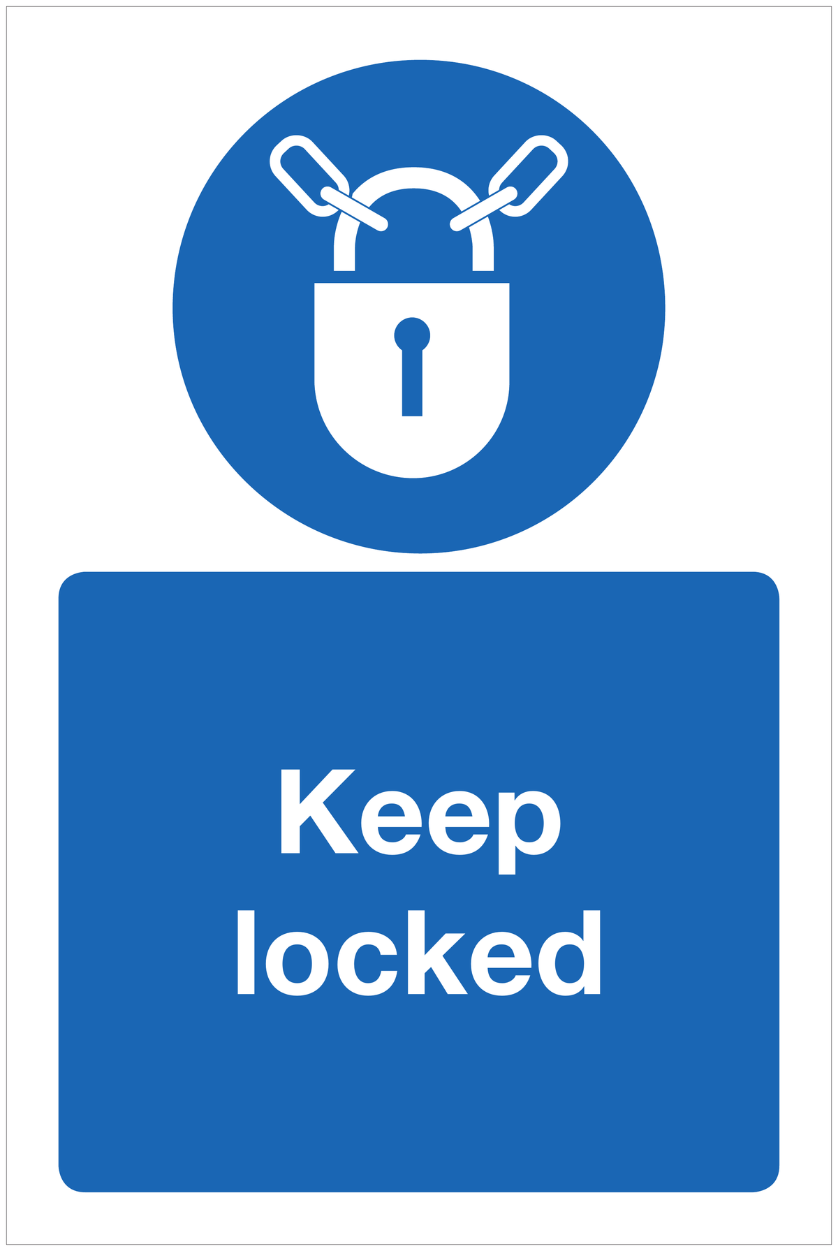 Keep locked mandatory sign