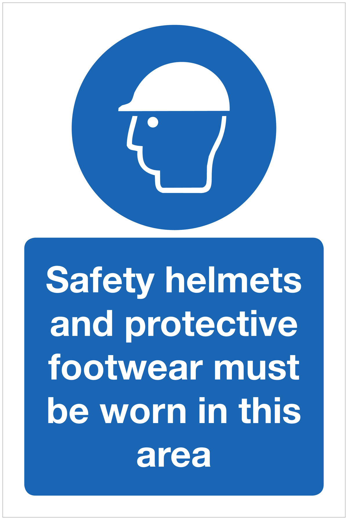 Safety helmets and protective footwear must be worn in this area mandatory sign