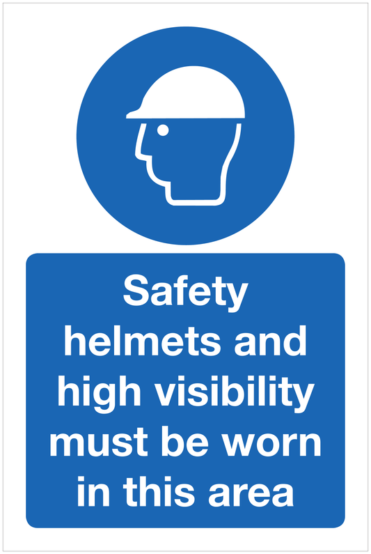Safety helmets and high visibility must be worn in this area mandatory sign