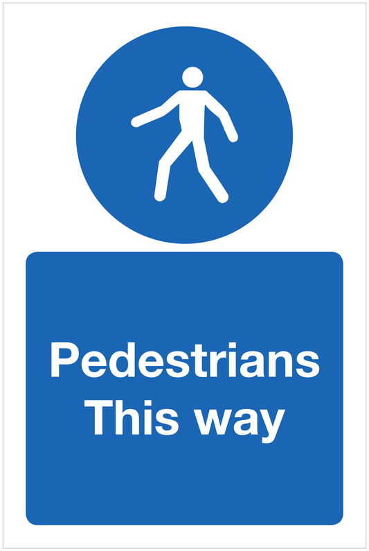 Pedestrians This way mandatory sign