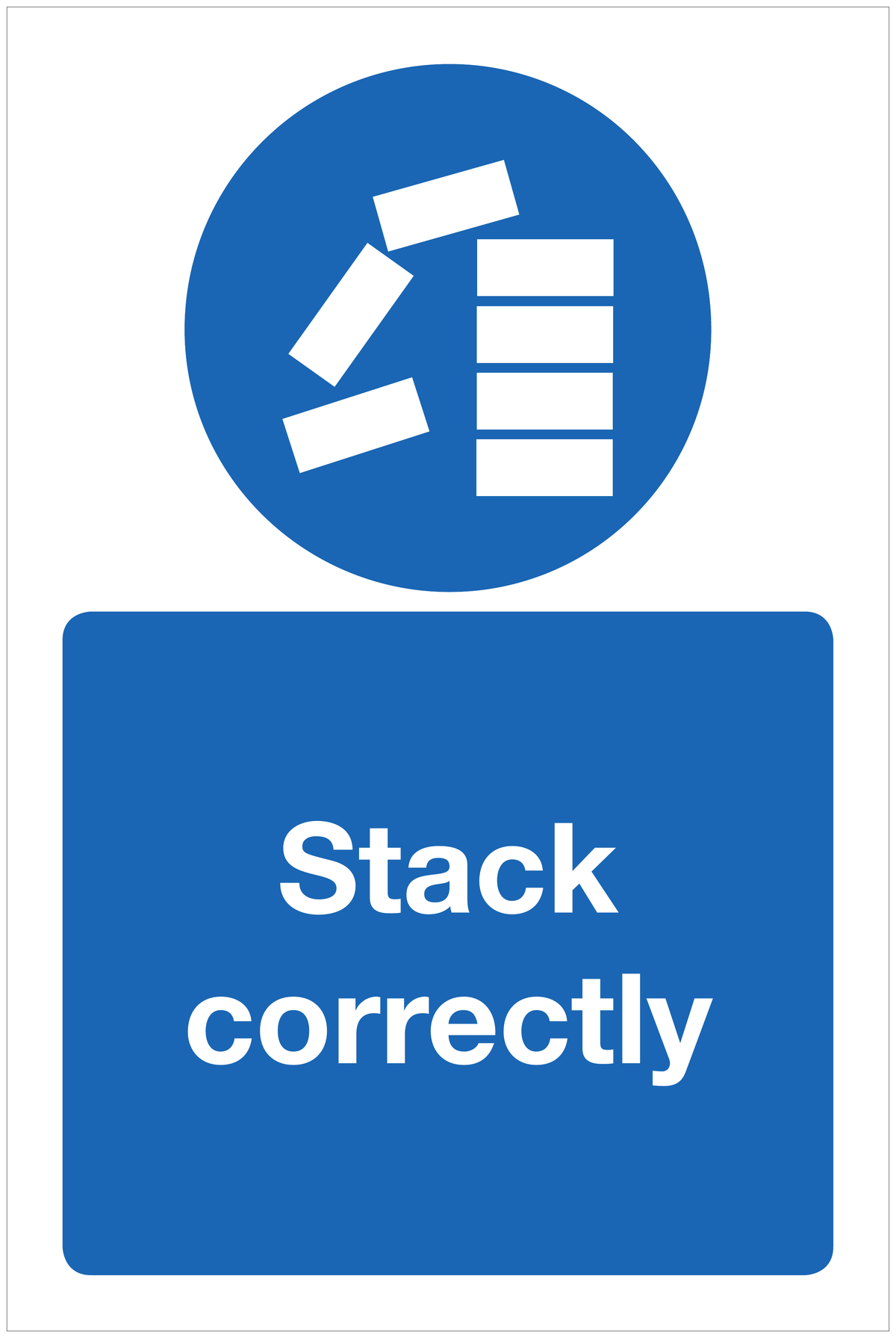 Stack correctly mandatory sign