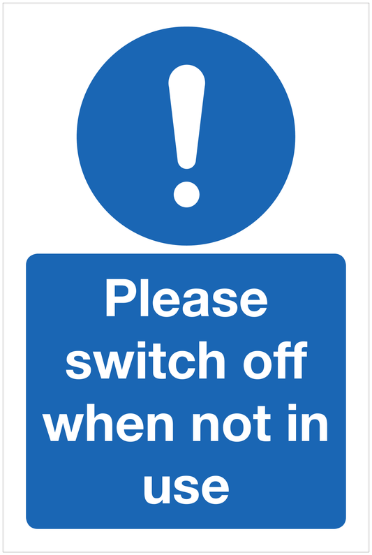 Please switch off when not in use mandatory sign