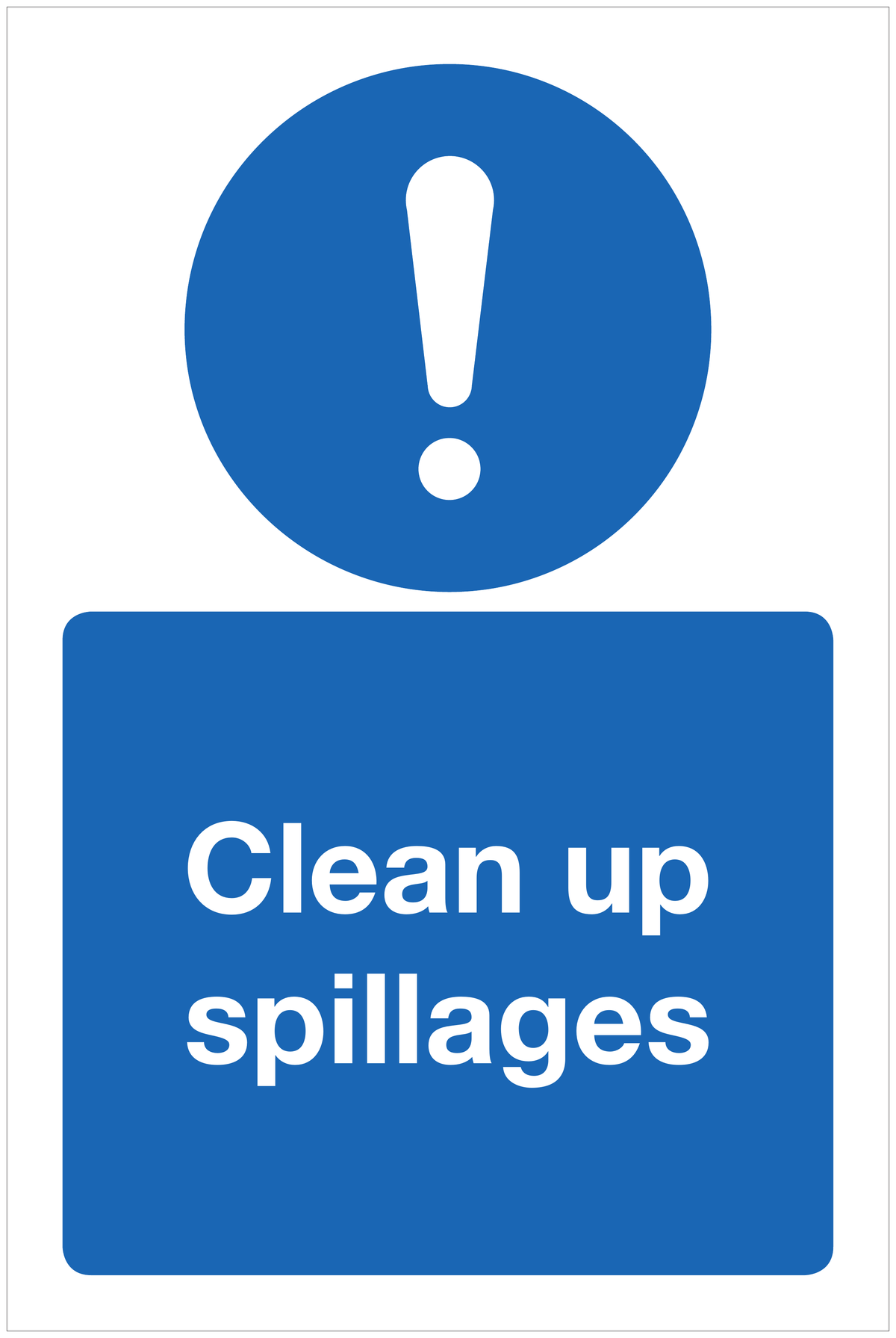 Clean up spillages mandatory sign