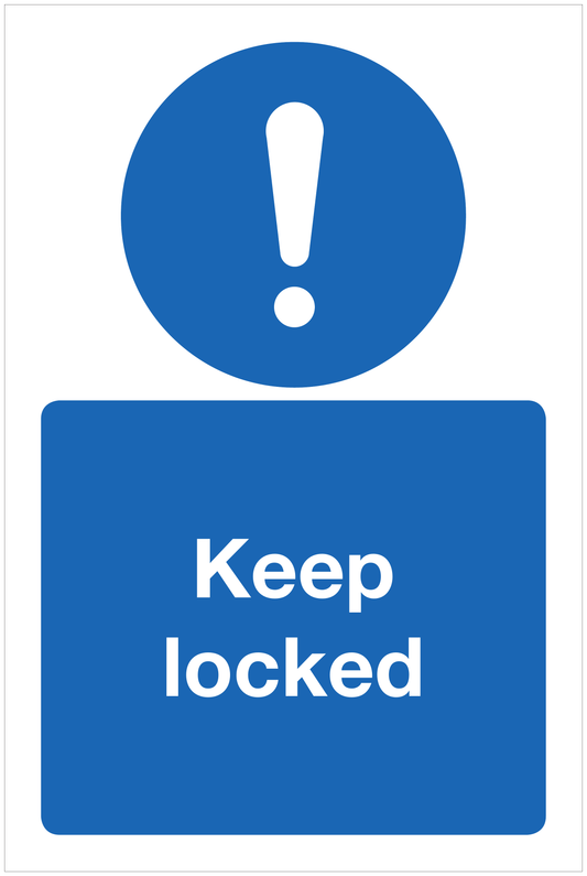 Keep locked mandatory sign