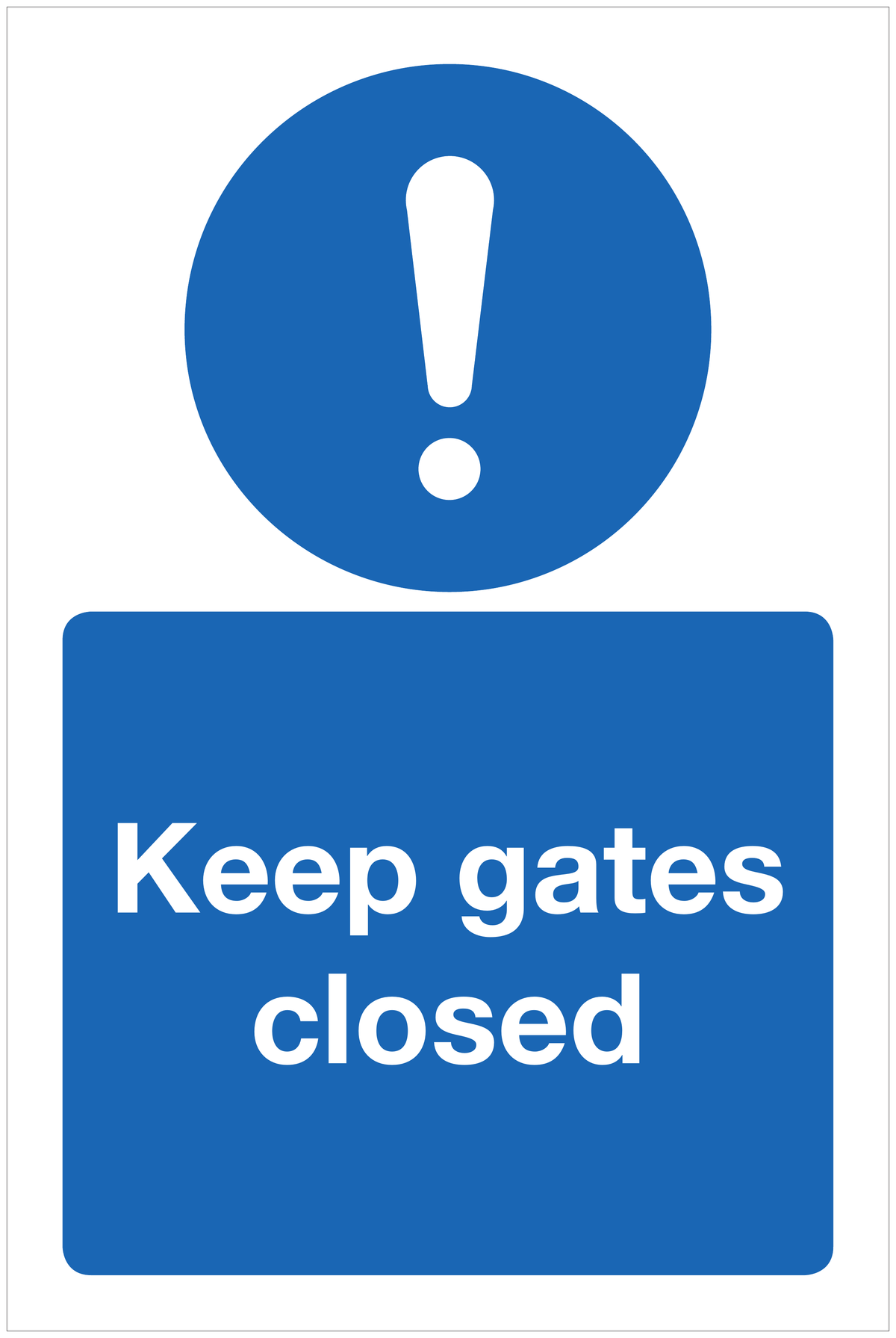 Keep gates closed mandatory sign
