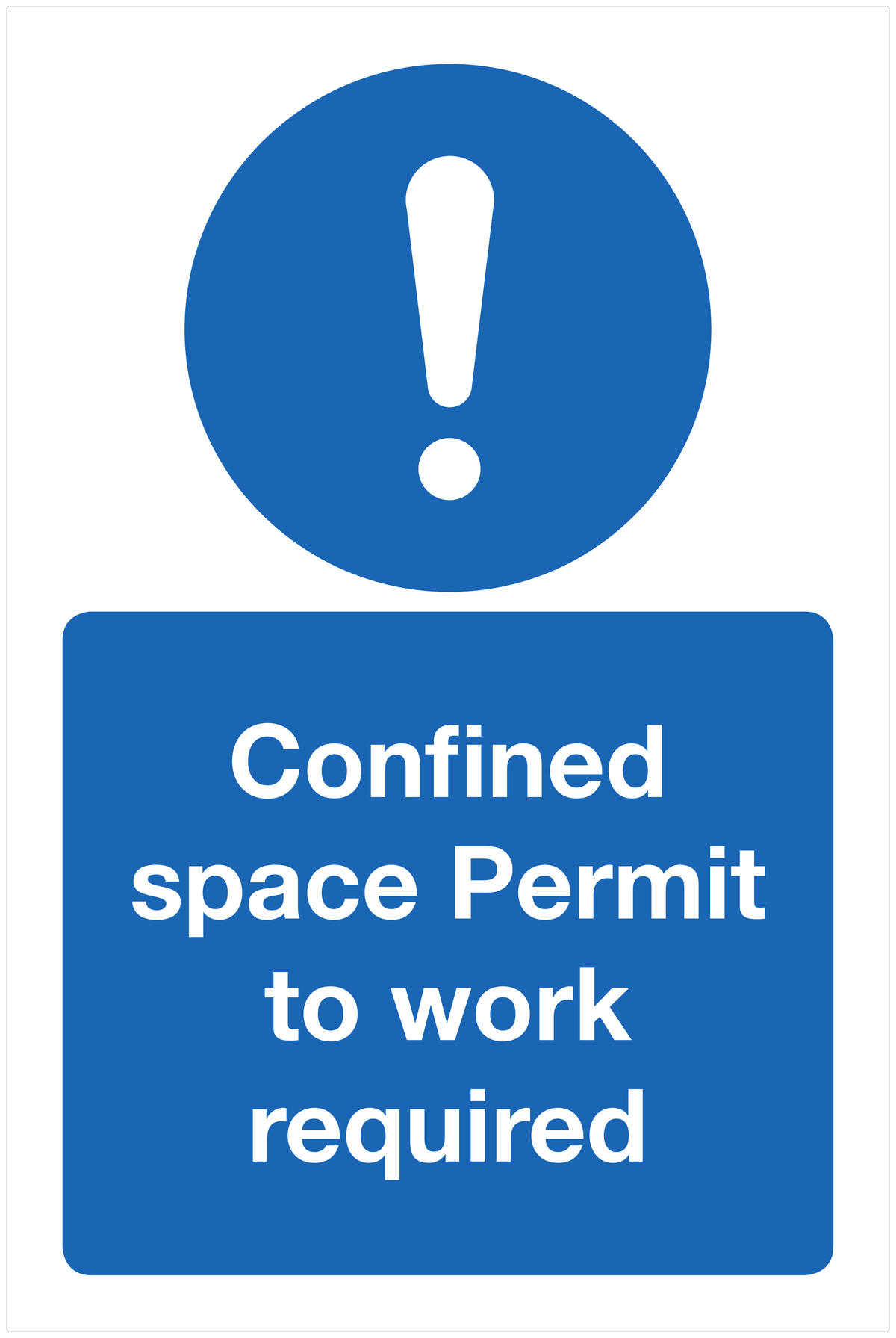 Confined space Permit to work required mandatory sign
