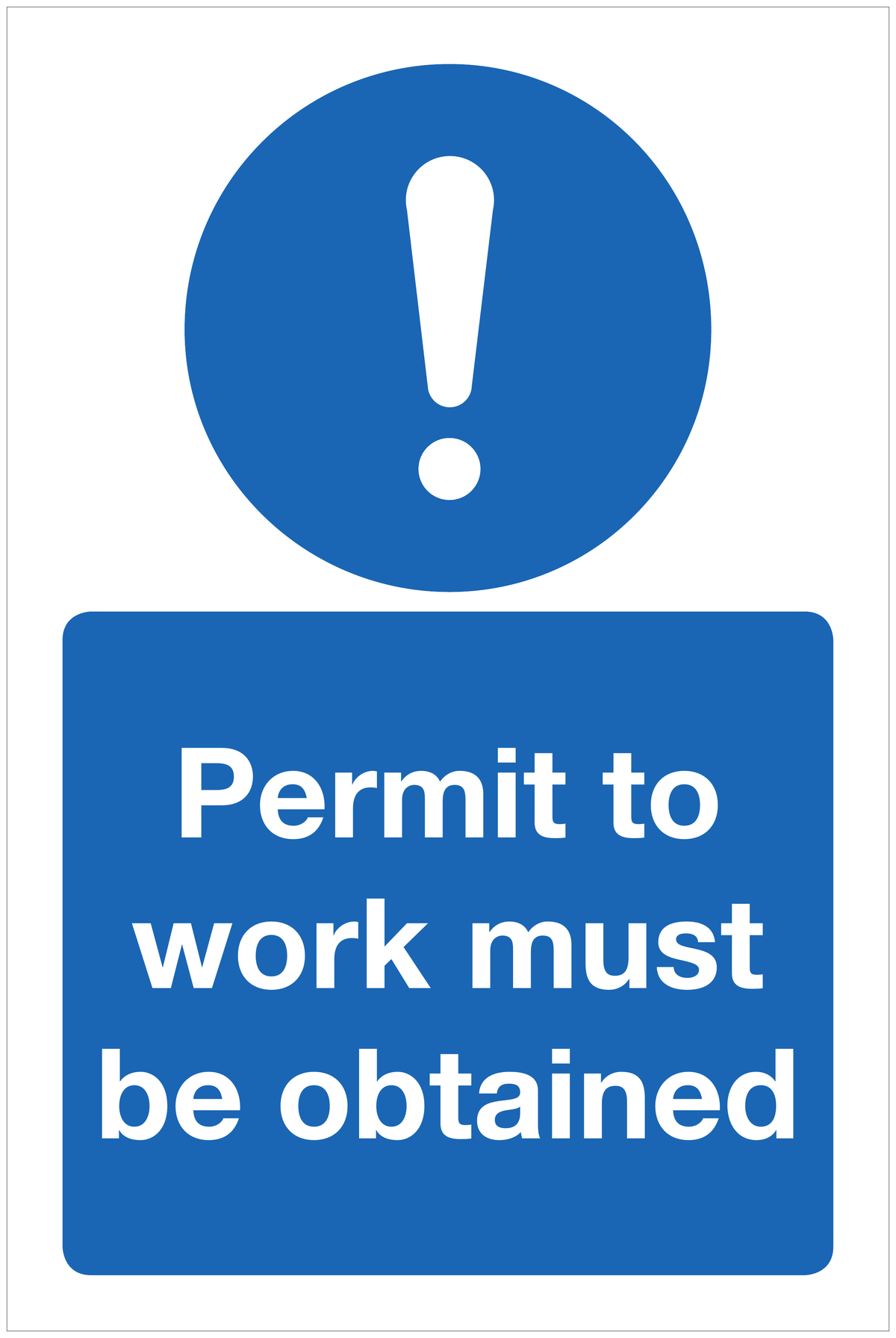 Permit to work must be obtained mandatory sign