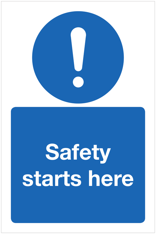 Safety starts here mandatory sign