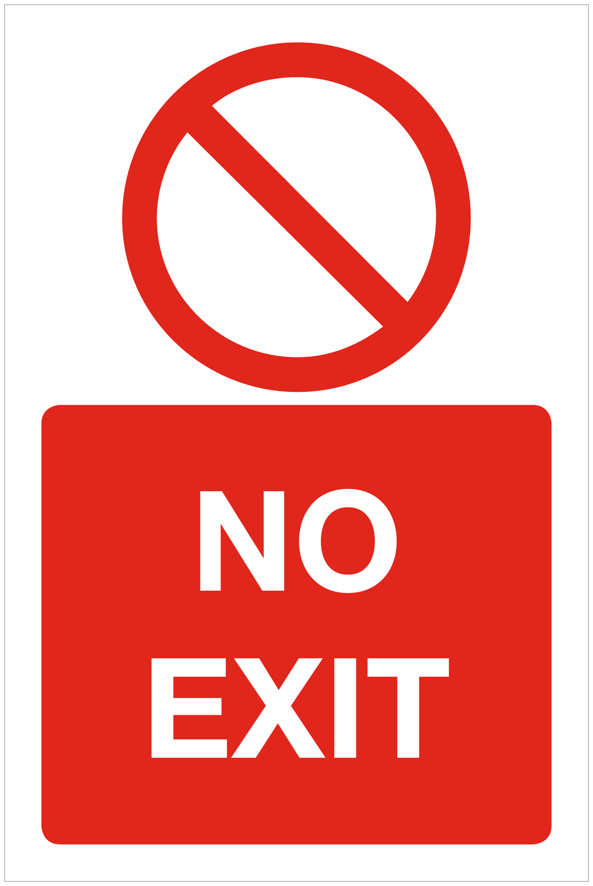 No exit prohibition sign