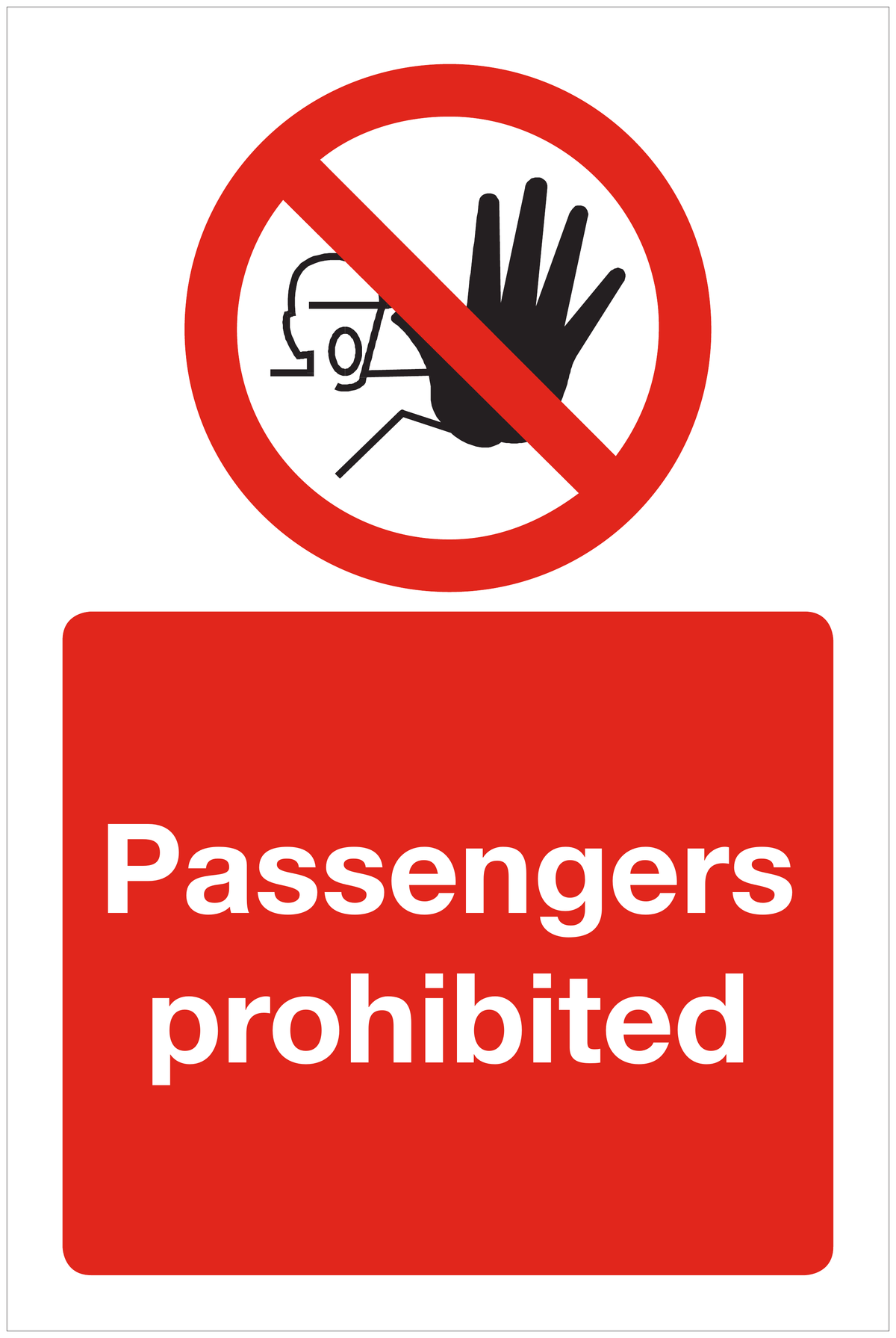 Passengers prohibited prohibition sign