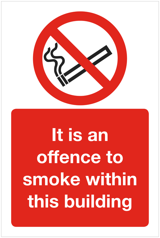 It is an offence to smoke within this building prohibition sign