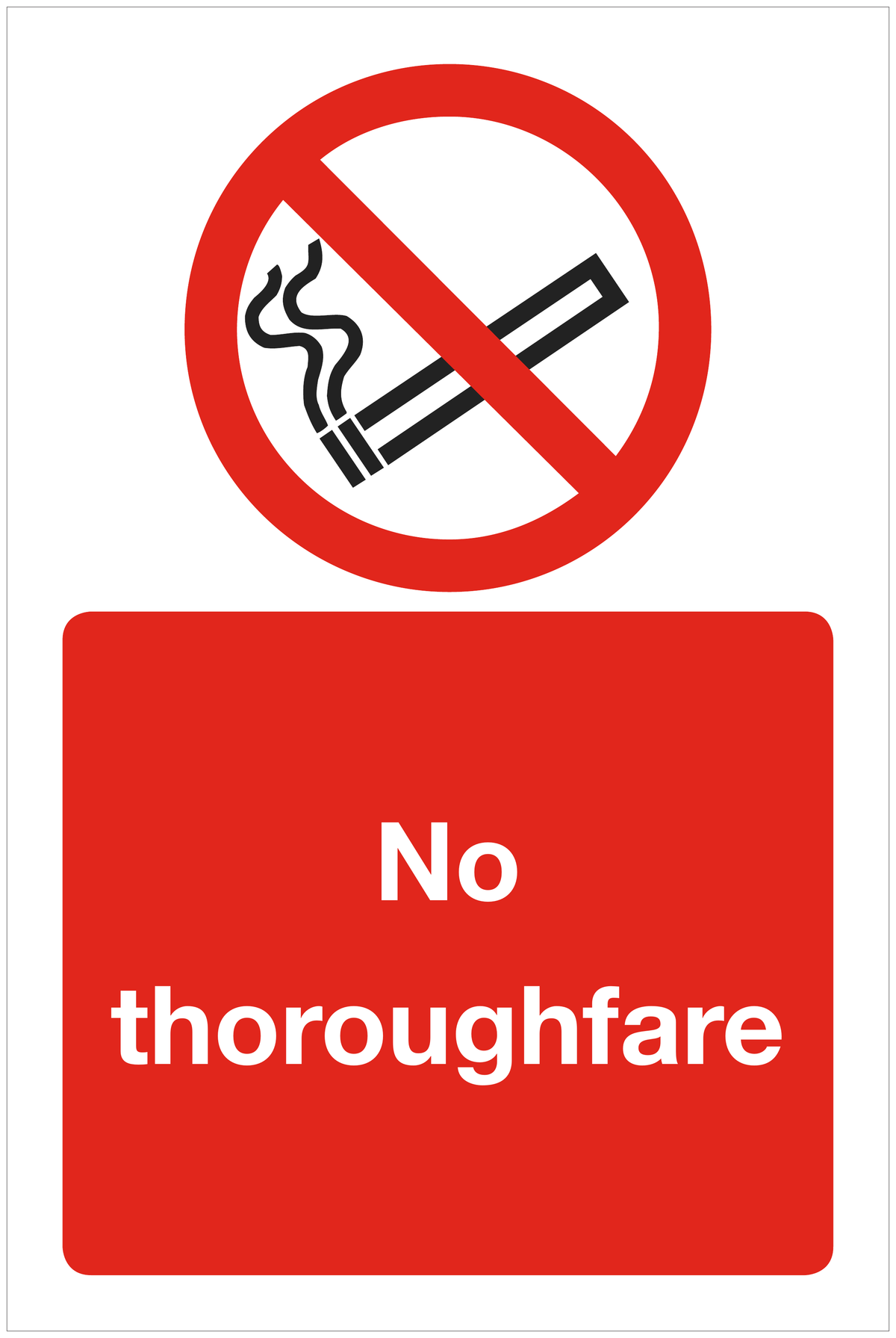 No thoroughfare prohibition sign