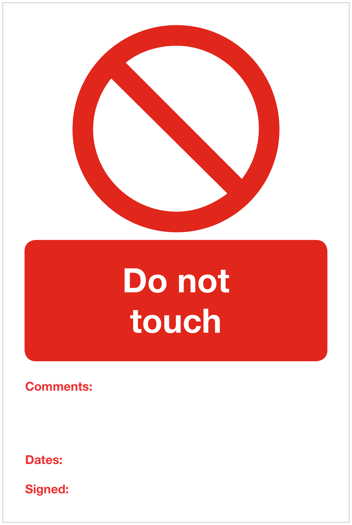 Do not touch prohibition sign