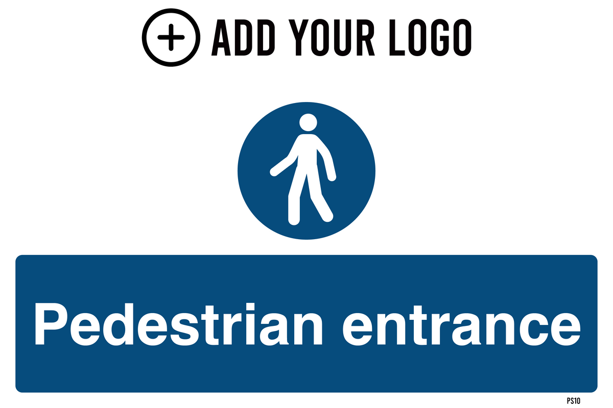Pedestrian Entrance Sign PS10