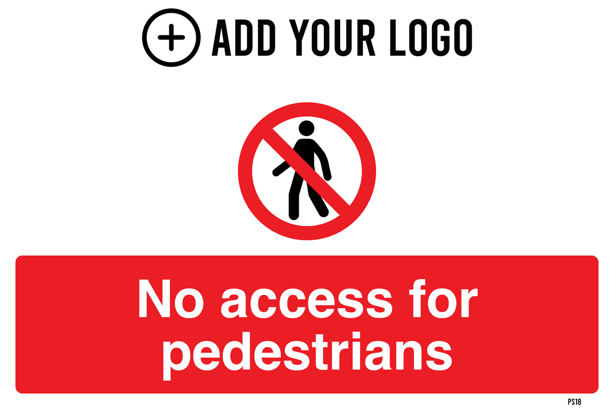 No Access for Pedestrians Sign PS18