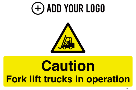 Caution Fork Lift Trucks in Operation Sign PS6