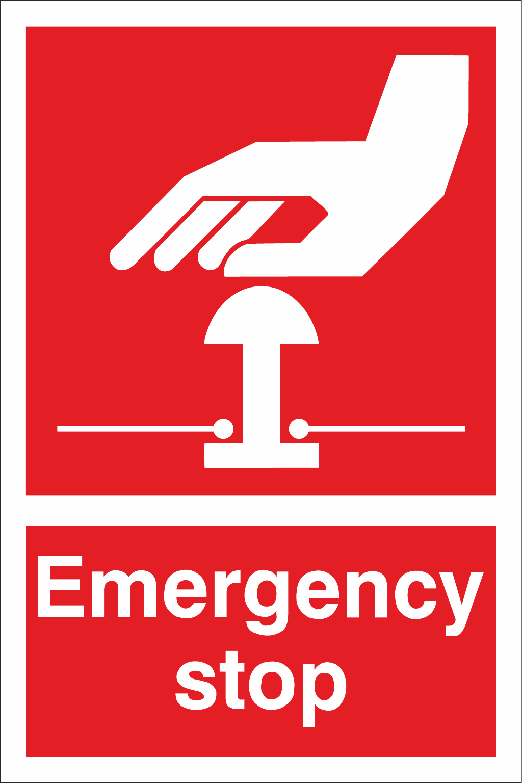 Emergency Stop Red safety sign