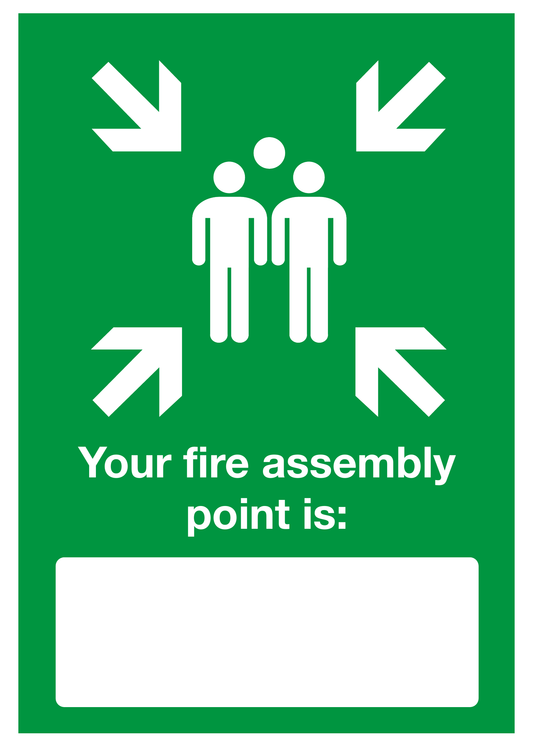 Your Fire Assembly Point Is safety sign