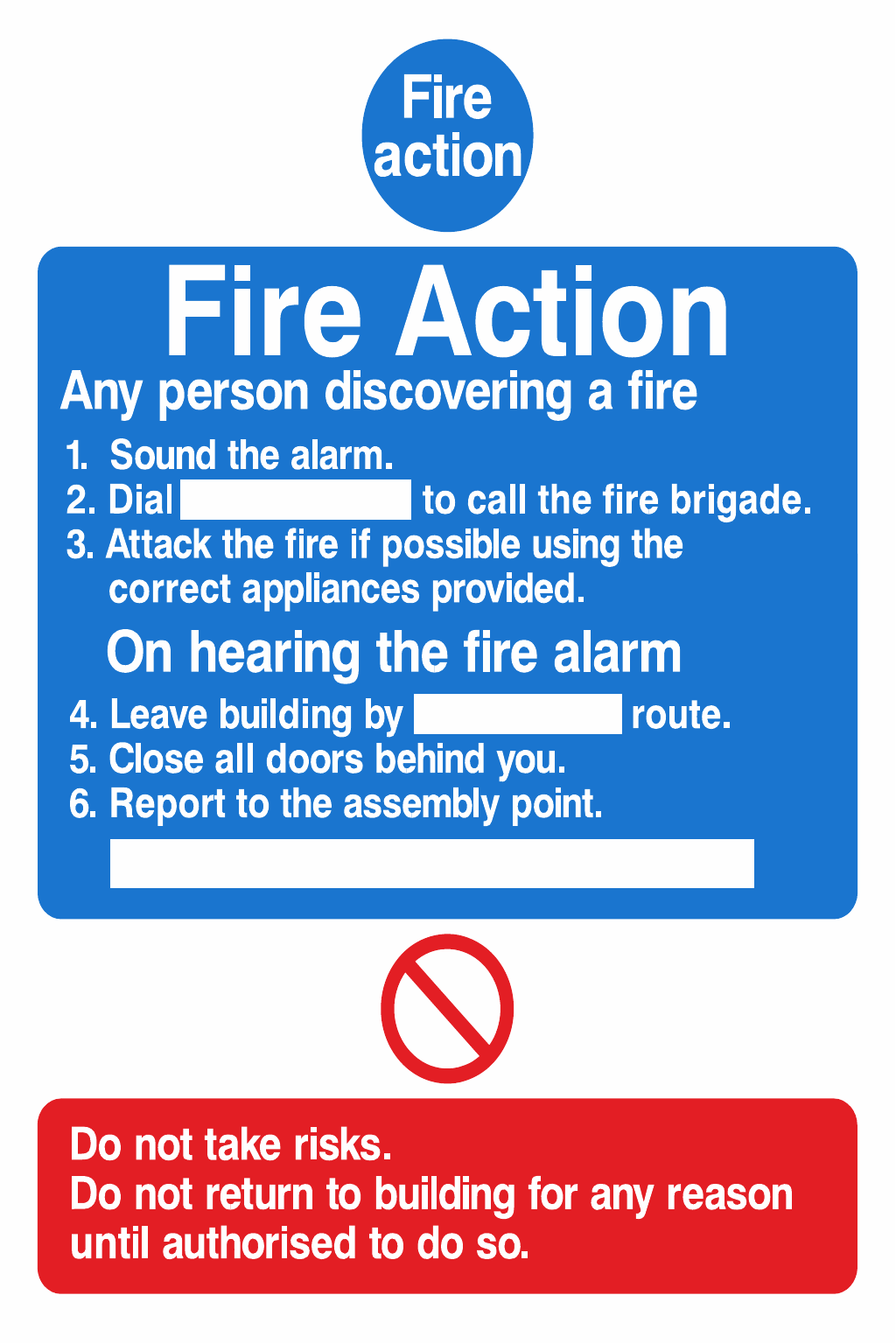 Fire Action Notice On Hearing The Fire Alarm safety sign