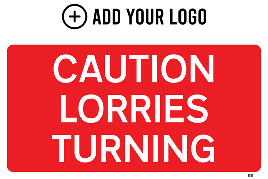 Caution Lorries Turning Sign SE17