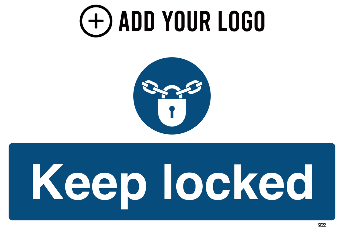 Keep Locked Sign SE22