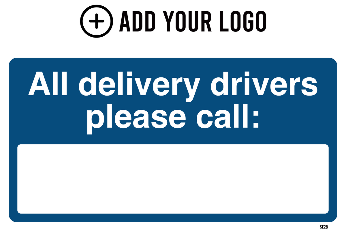 All Delivery Drivers Please Call Sign SE28