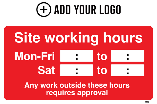 Site Working Hours Sign SE30