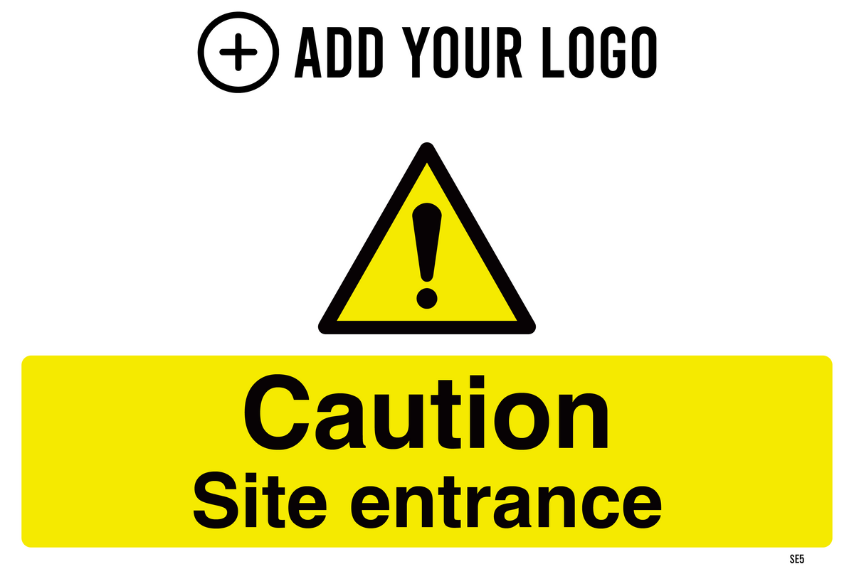 Caution Site Entrance Sign SE5