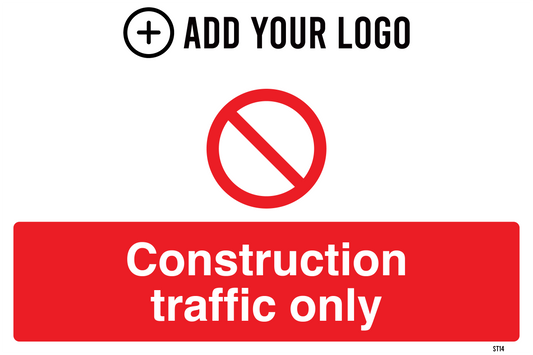 Construction Traffic Only Sign ST14