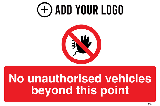 No Unauthorised Vehicles Beyond This Point Sign ST16