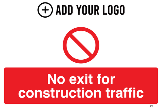 No Exit for Construction Traffic Sign ST17