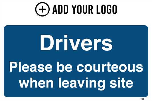 Drivers Please Be Courteous Sign ST22
