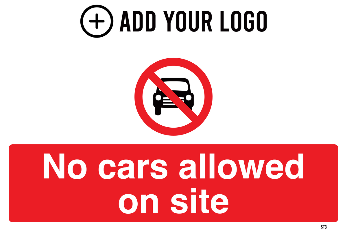 No Cars Allowed on Site Sign ST3